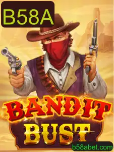 Descubra a Empolgante Aventura de BanditBust com a Palavra-Chave B58A